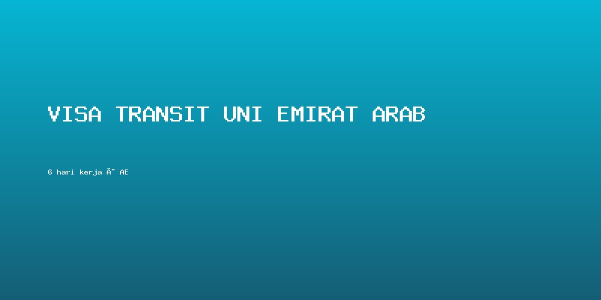 Visa Transit Uni Emirat Arab