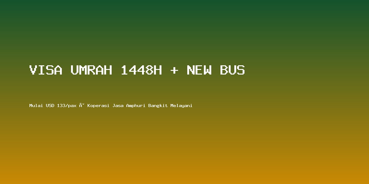 Visa Umrah 1448 H + New Bus
